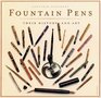 Fountain Pens  Their History and Art