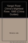 Yangzi River China's Mightiest River 1995