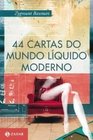 44 CARTAS DO MUNDO LIQUIDO MODERNO  44 LETTERS FR