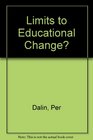 Limits to Educational Change