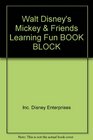 Walt Disney's Mickey  Friends Learning Fun BOOK BLOCK