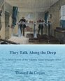 They talk along the deep a global history of the Valentia Island telegraph cables