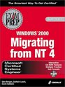 MCSE Migrating from NT4 to Windows 2000 Exam Prep
