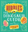 Nibbles: The Dinosaur Guide