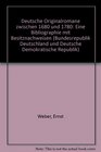 Deutsche Originalromane zwischen 1680 und 1780 Eine Bibliographie mit Besitznachweisen