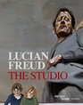 Lucian Freud The Studio