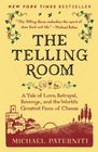 The Telling Room A Tale of Love Betrayal Revenge and the World's Greatest Piece of Cheese