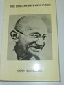 The Philosophy of Gandhi A Study of His Basic Ideas