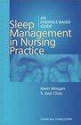 Sleep Management in Nursing Practice An EvidenceBased Guide