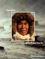 Hunters of the Polar North The Eskimos