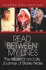 Read Between My Lines The Musical And Life Journey of Stevie Nicks