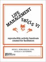 Life Management Skills VI reproducible activity handouts created for facilitators