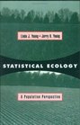 Statistical Ecology  A Population Perspective