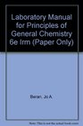 Laboratory Manual for Principles of General Chemistry Sixth Edition