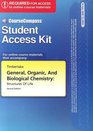 General Organic and Biological Chemistry Structures of Life CourseCompass Student Access Kit with Other