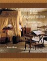 British Campaign Furniture : Elegance Under Canvas, 1740-1914