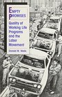 Empty Promises Qaulity of Working Life Programs and the Labor Movement