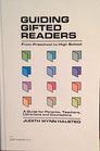 Guiding Gifted Readers: From Preschool Through High School : A Handbook for Parents, Teachers, Counselors and Librarians