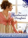 The Apothecary's Daughter (Superior Collection)