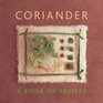 Coriander A Book of Recipes
