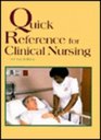 Quick Reference for Clinical Nursing Second Edition