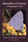 Butterflies of Arizona A Photographic Guide