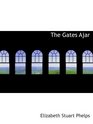 The Gates Ajar