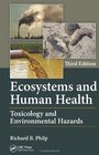 Ecosystems and Human Health Toxicology and Environmental Hazards Third Edition