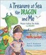 Treasure at Sea for Dragon and Me A Water Safety for Kids