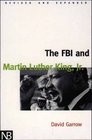 The FBI and Martin Luther King Jr From Solo to Memphis