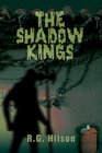 The Shadow Kings