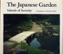 The Japanese Garden Islands of Serenity