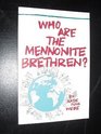 Who Are the Mennonite Brethren