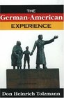 The GermanAmerican Experience
