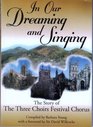 In Our Dreaming and Singing The Story of the Three Choirs Festival Chorus