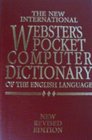 The new international webster's pocket computer dictionary of the english language