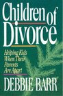 Children of Divorce  Helping Kids When Their Parents Are Apart