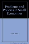 Problems and Policies in Small Economies