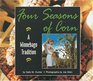 Four Seasons of Corn: A Winnebago Tradition (We Are Still Here)