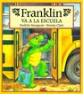 Franklin Va a LA Escuela