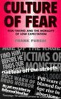 Culture of Fear RiskTaking And The Morality Of Low Expectations