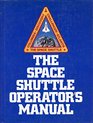 The space shuttle operator's manual