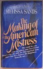 The Making of the American Mistress