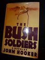 The Bush Soldiers 2