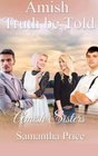 Amish Truth Be Told (Amish Sisters) (Volume 2)