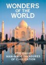 Wonders of the World 100 Great ManMade Treasures of Civilization