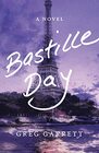 Bastille Day A Novel