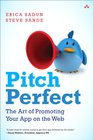 Pitch Perfect The Art of Promoting Your App on the Web
