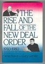 The Rise and fall of the New Deal order 19301980