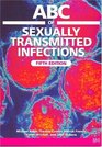 ABC of Sexually Transmitted Infections